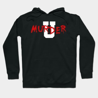 "Murder U" Title Hoodie